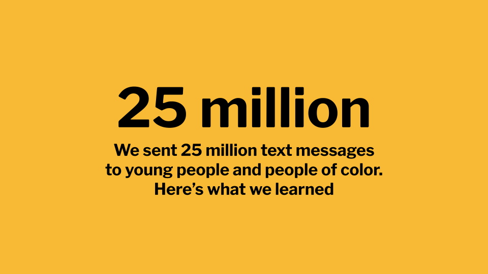 2018: We sent 25 million "cold" text messages and ran 16 different RCTs. Here's what we learned.